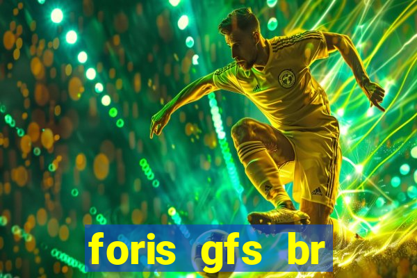 foris gfs br instituicao de pagamento ltda